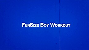 AUSTIN Chapter 15 - FunSize Boy Workout
