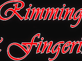 Anal Rimming, Fingering, Vibrator, Double Penetration & More