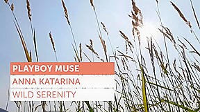 Anna Katarina in Wild Serenity