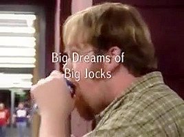 Big dreams of big jocks