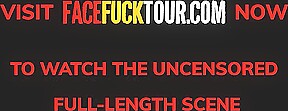Blonde Latina Big Tits Slut Big Dick Throat Fuck Cumshot Facial - FaceFuckTour