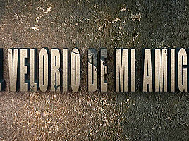 El Velorio De Mi Amiga - Mundo X