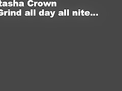 Grind All Day - Sex Movies Featuring Natasha Crown