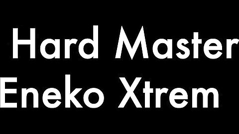 Hard Master and Eneko Xtrem
