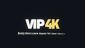 VIP4K  Slut reaches orgasms she almost forgot with her old husband